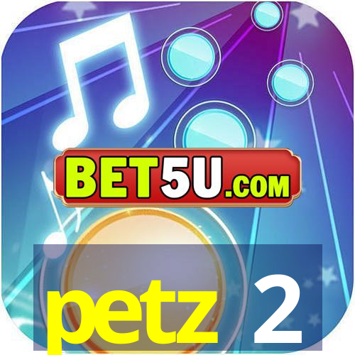 petz 2